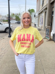 Mama Remember You Are Doing Your Best Unisex Tee