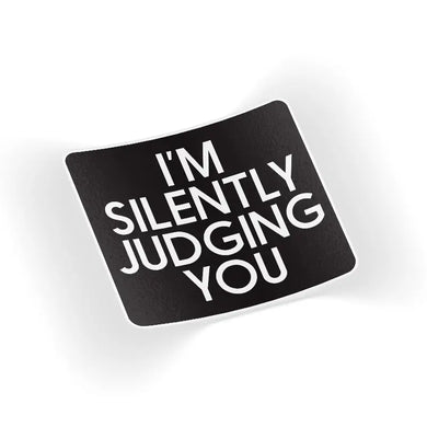 Silently Judging You Sticker