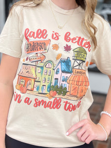 Preorder (Choose Your Town & Zip Code) Fall Is Better In A Small Town Soft Unisex Tee
