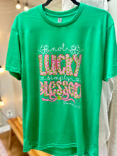 Load image into Gallery viewer, Not Lucky Simply Blessed St. Patrick's Day Unisex Soft Tee