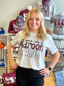 My Favorite Colors Are Maroon And White School Spirit Unisex Tee