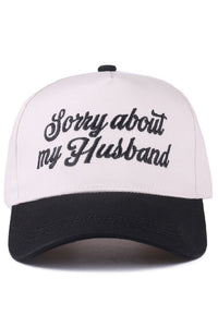 Sorry About My Husband Embroidered Baseball Cap