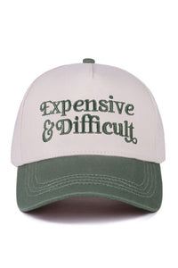 Expensive & Difficult Embroidered Baseball Cap