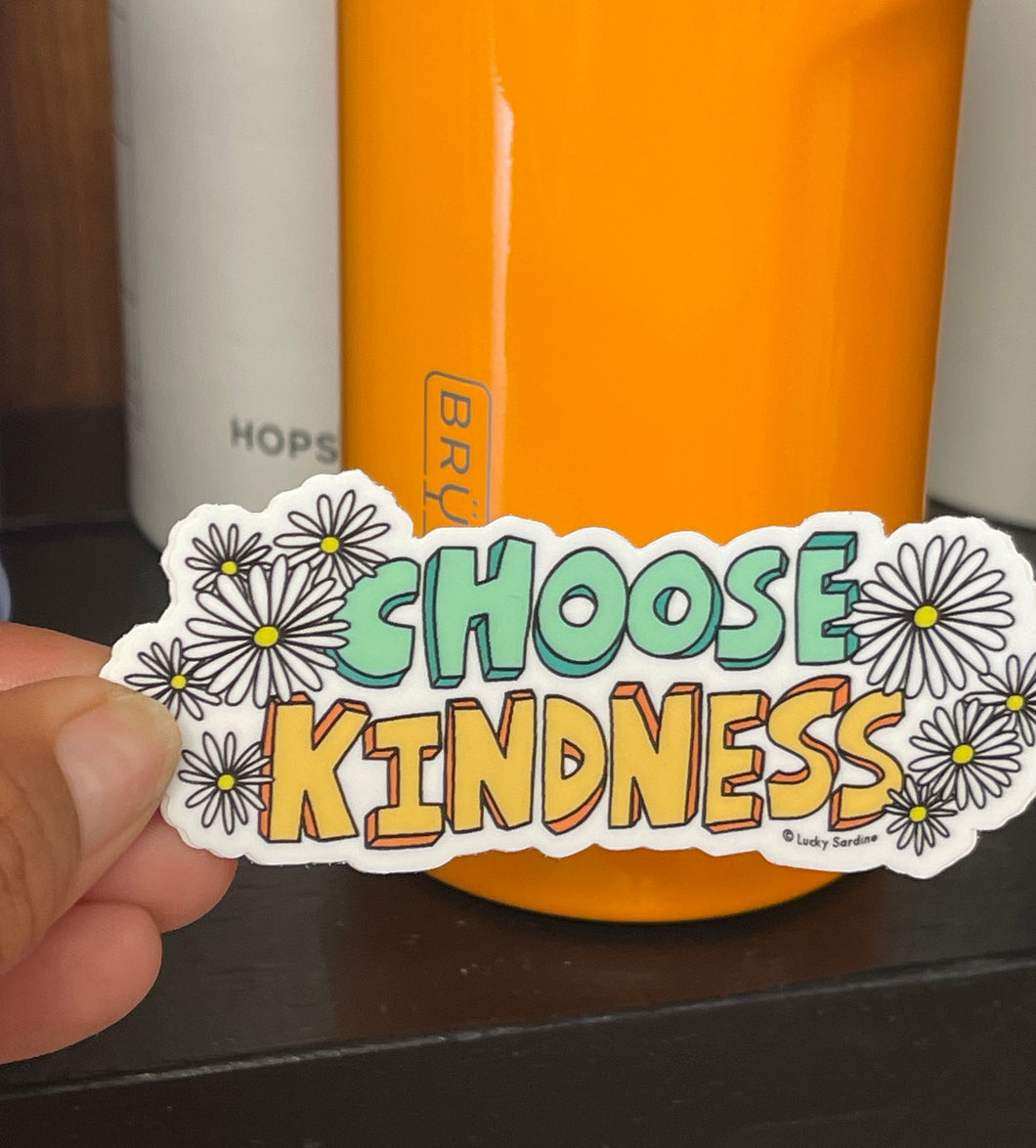 Choose Kindness Vinyl Sticker