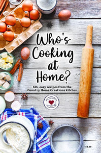 Who's Cooking At Home? Cookbook