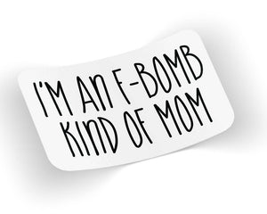 F-Bomb Kind Of Mom