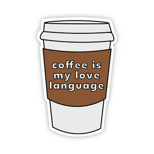 Coffee is my Love Language Decal Sticker